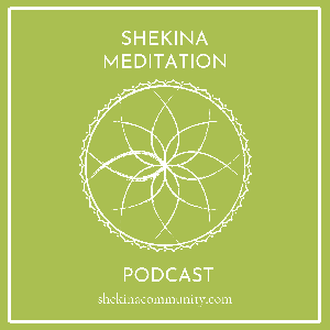 Shekina Meditation Podcast