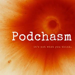 Podchasm by Jacob Tender & Mike Comite