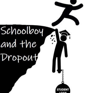 Schoolboy and The Dropout