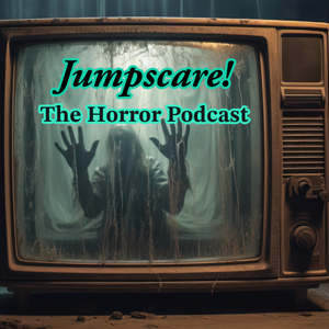 JumpScare! The Horror Podcast