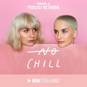 No Chill by Pedestrian Podcast Network