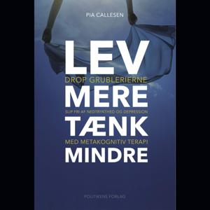 Lev mere - tænk mindre by CEKTOS