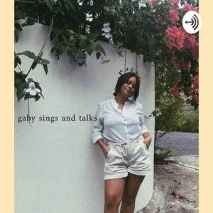 gaby sings and talks