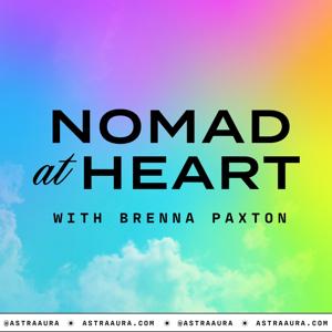 Nomad at Heart with Brenna Paxton