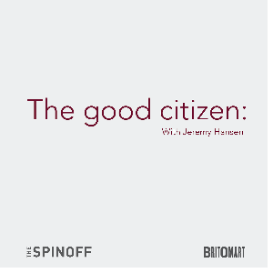 The Good Citizen by The Spinoff