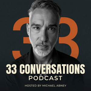 đď¸ 33 CONVERSATIONS PODCAST