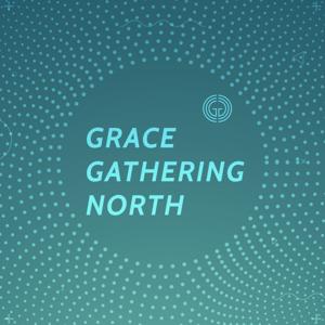 Grace Gathering North