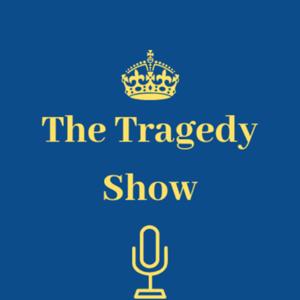 The Tragedy Show