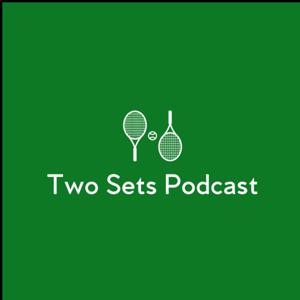 Two Sets Tennis Podcast