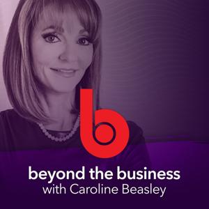 Beyond the Business Podcast