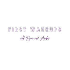 First Wakeups with Ryan and Amber