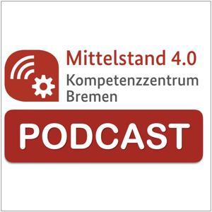 Mittelstand 4.0-Kompetenzzentrum Bremen