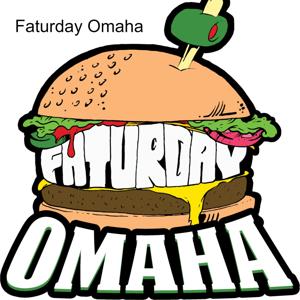 Faturday Omaha