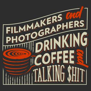 Filmmakers and Photographers Drinking Coffee and Talking $hit