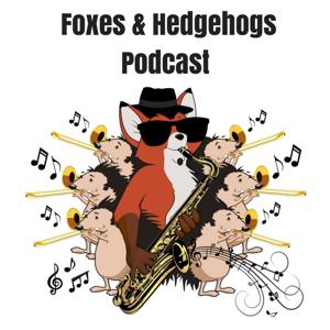 Foxes and Hedgehogs