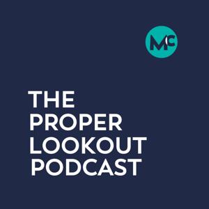 Proper Lookout Podcast