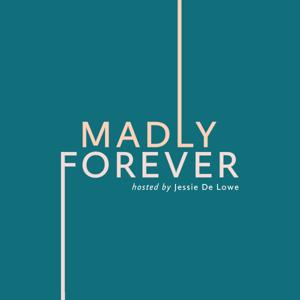 Madly Forever