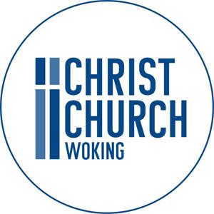 Christ Church Woking Podcast