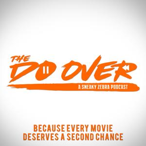 The Do Over - A Sneaky Zebra Podcast