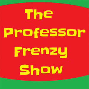 The Professor Frenzy Show by Gerry Green and Chris Karnes