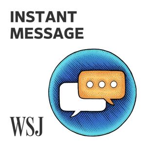 Instant Message by The Wall Street Journal