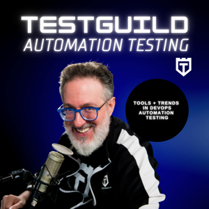 TestGuild Automation Podcast by Joe Colantonio