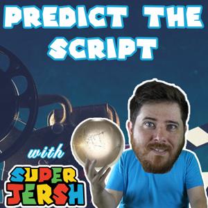 Predict the Script with SuperJersh