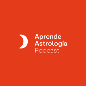 Aprende Astrología, El Podcast