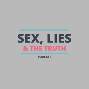 Sex, Lies & The Truth