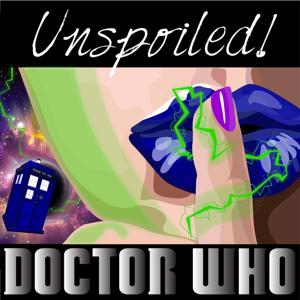 UNspoiled! Doctor Who