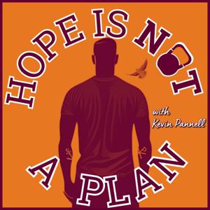 Hope is NOT a Plan