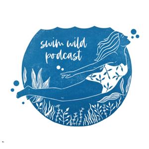 Swim Wild Podcast