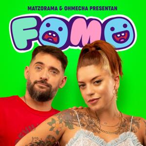 FoMO by @matzorama y @ohmecha