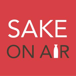 Sake On Air by Sake On Air