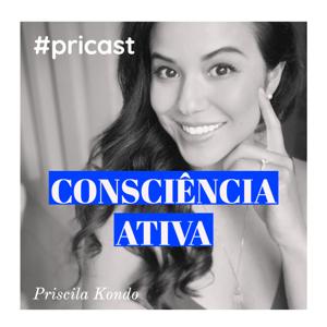 PRICAST - CONSCIÊNCIA ATIVA