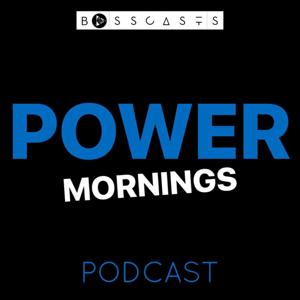 Power Mornings Podcast