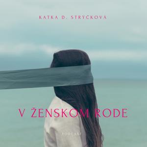 V ženskom rode by Katka Strýčková