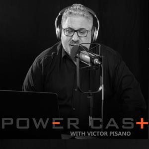 Charge Up: Power Cast with Victor Pisano