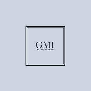 GMI College Podcast