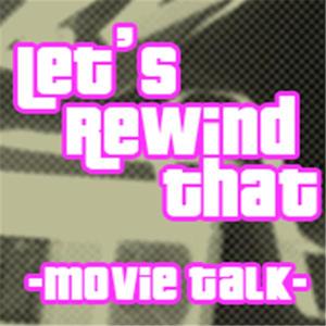 Let's Rewind That