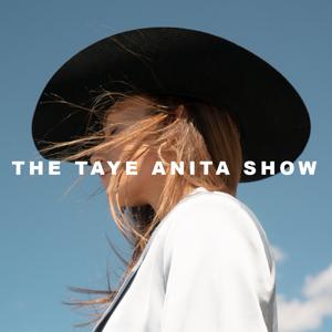 THE TAYE ANITA SHOW