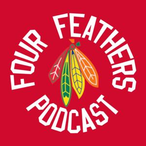 Four Feathers Podcast: A Chicago Blackhawks Podcast by Four Feathers Podcast