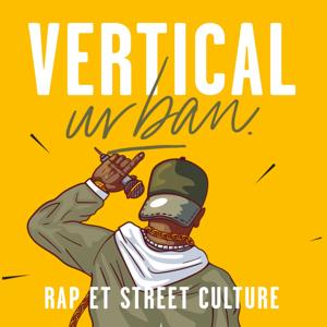 Vertical Urban : Rap et street culture by Vertical Audio