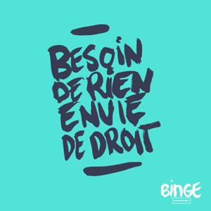 Besoin de rien, envie de droit by Binge Audio