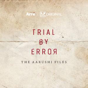 Trial by Error | The Aarushi Files