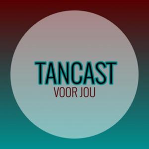 TanCast, voor jou
