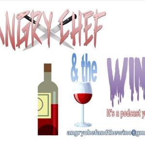 Angry Chef and the Wino