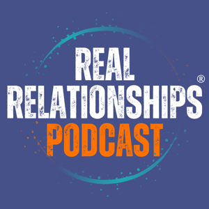The Real Relationships Podcast
