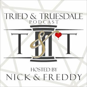 Tried & Truesdale Podcast: The Journey To Here