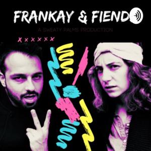 FranKay & Fiends